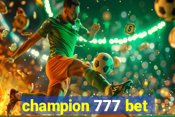 champion 777 bet