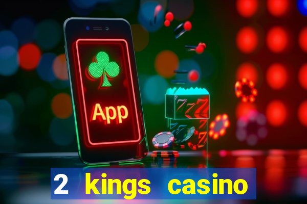 2 kings casino kings mountain