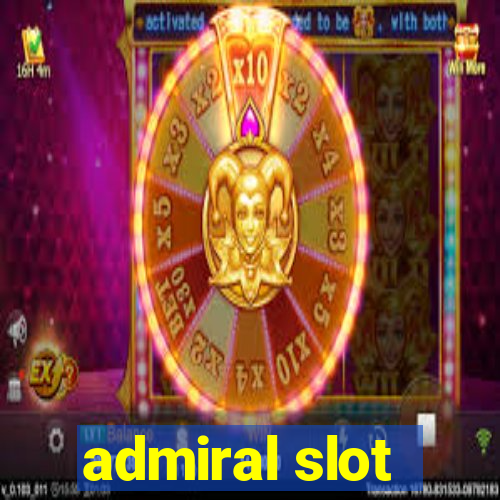 admiral slot