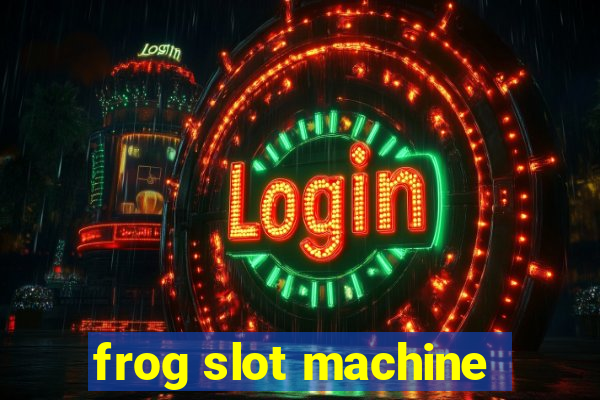 frog slot machine