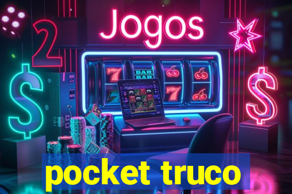 pocket truco