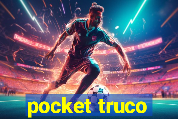 pocket truco