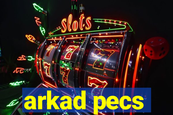 arkad pecs