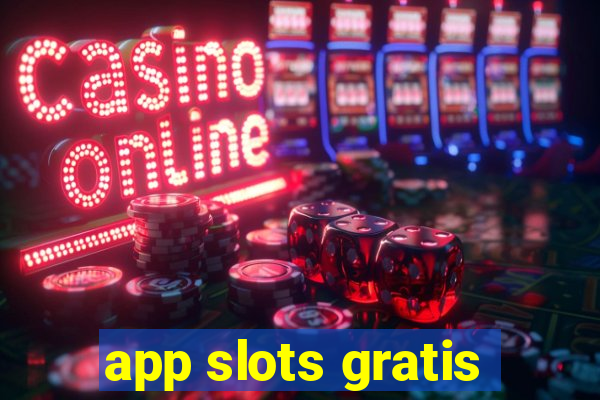 app slots gratis