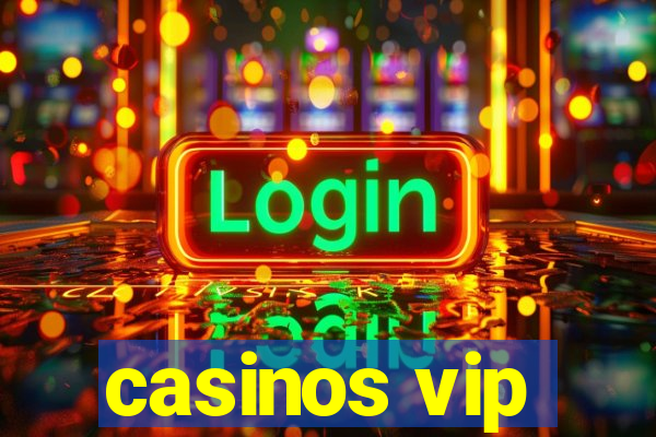 casinos vip