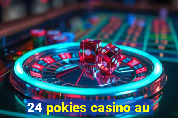 24 pokies casino au