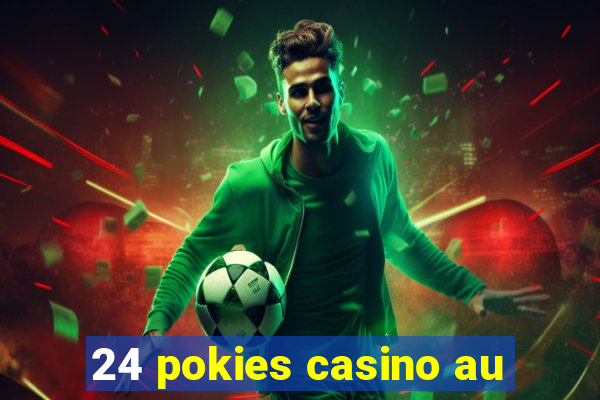 24 pokies casino au