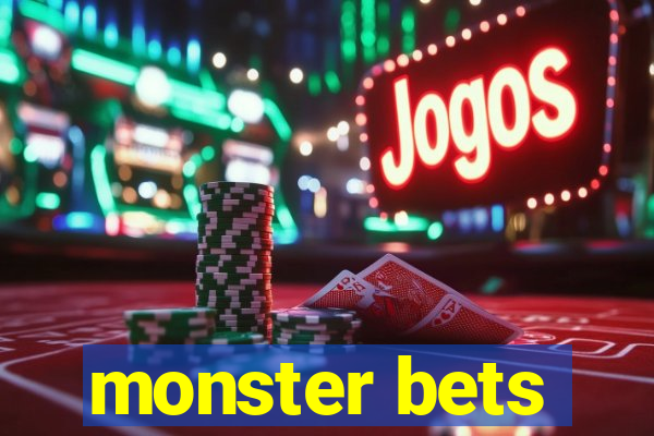 monster bets