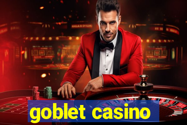 goblet casino