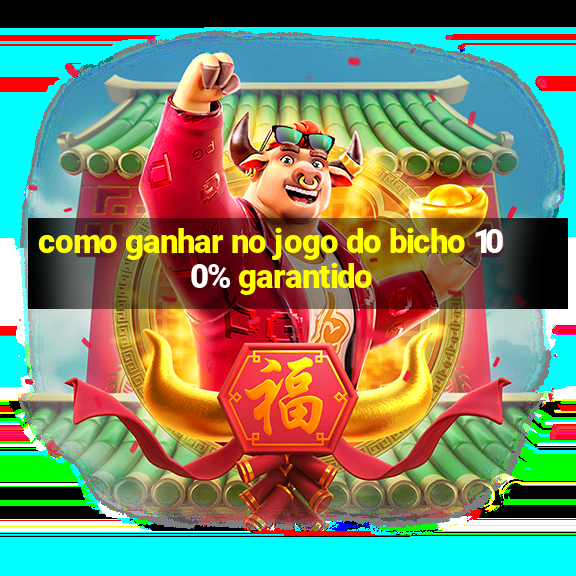 como ganhar no jogo do bicho 100% garantido