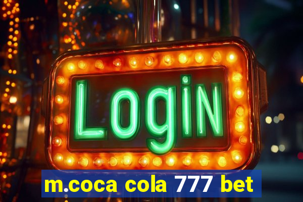 m.coca cola 777 bet