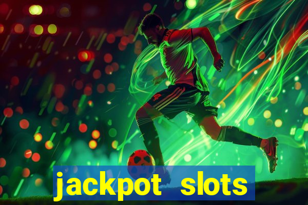 jackpot slots casino gratis