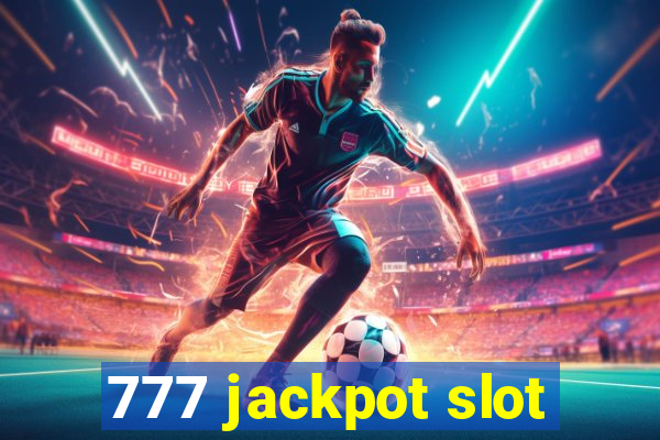 777 jackpot slot