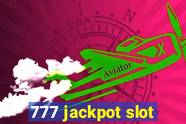 777 jackpot slot