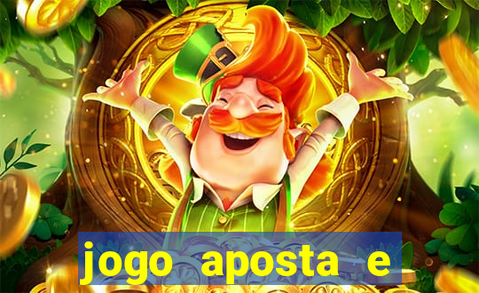 jogo aposta e ganha dinheiro