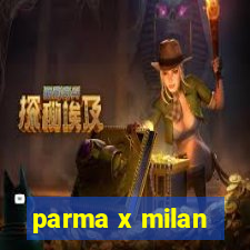 parma x milan