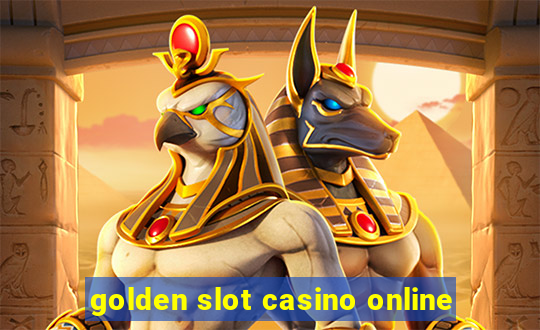 golden slot casino online