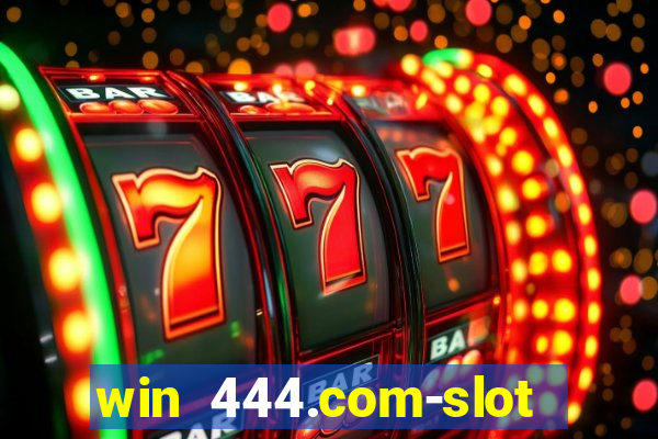 win 444.com-slot machine casino