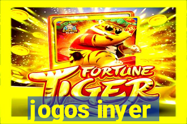 jogos inyer