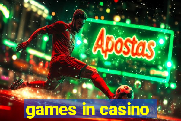 games in casino