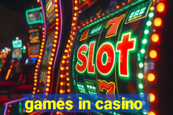 games in casino