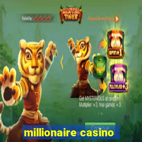 millionaire casino