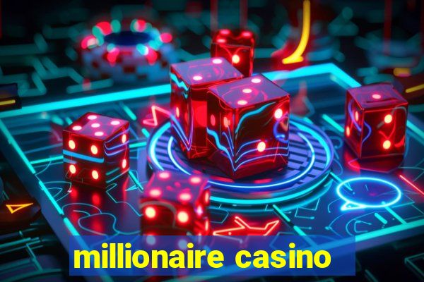 millionaire casino