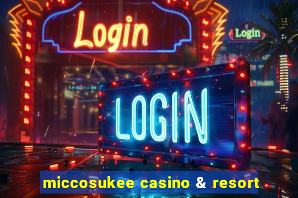 miccosukee casino & resort