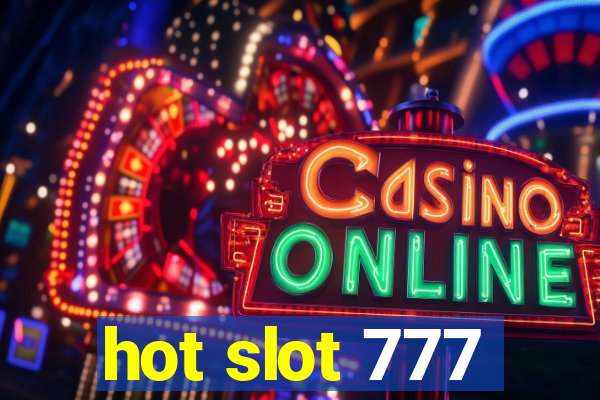 hot slot 777