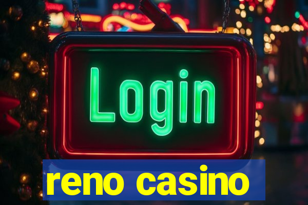 reno casino