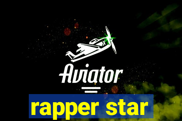 rapper star