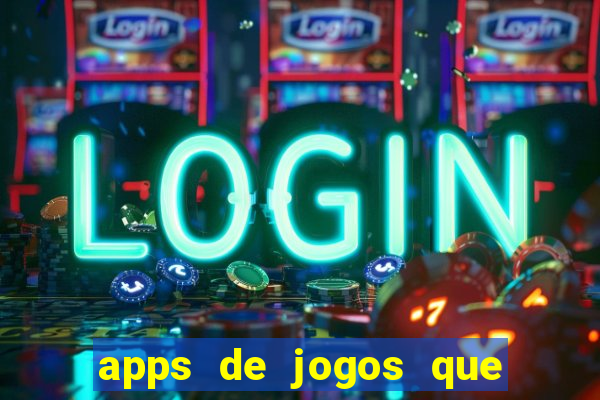 apps de jogos que realmente pagam