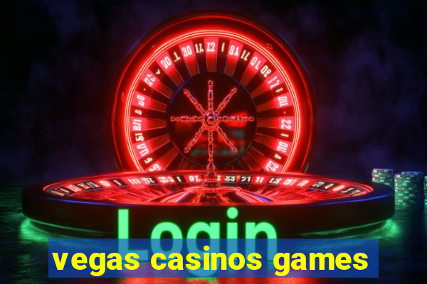 vegas casinos games