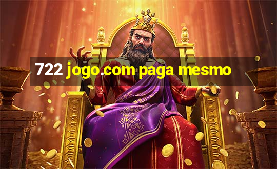 722 jogo.com paga mesmo