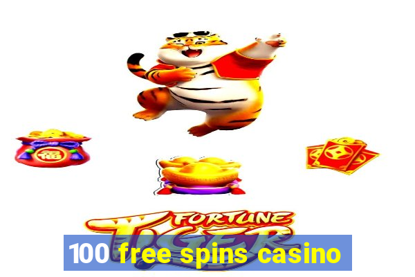 100 free spins casino