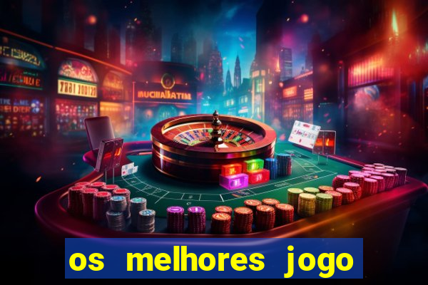 os melhores jogo para ganhar dinheiro