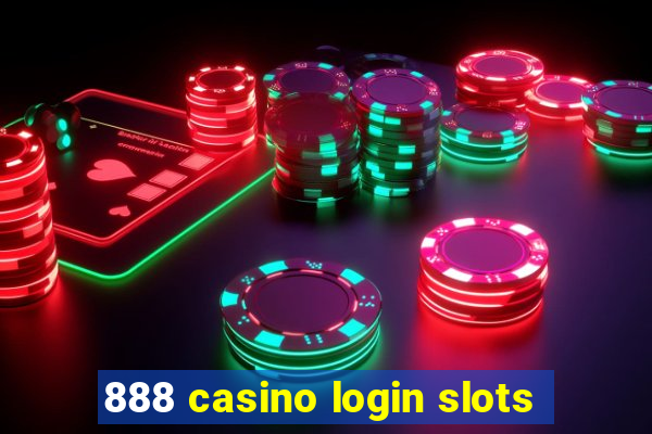 888 casino login slots