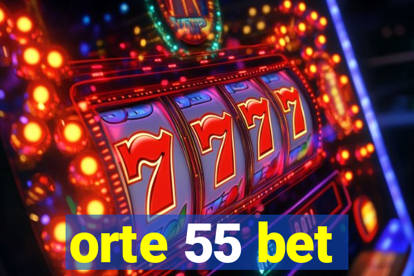 orte 55 bet