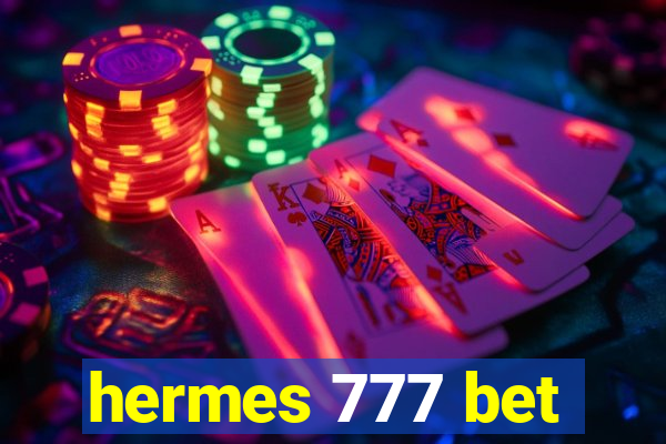 hermes 777 bet