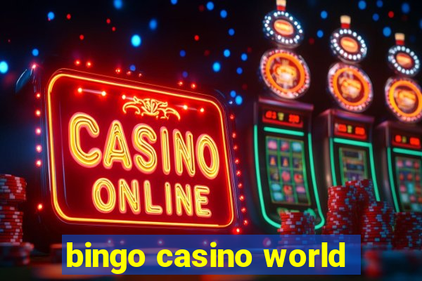 bingo casino world