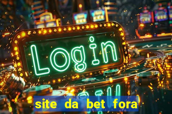 site da bet fora do ar