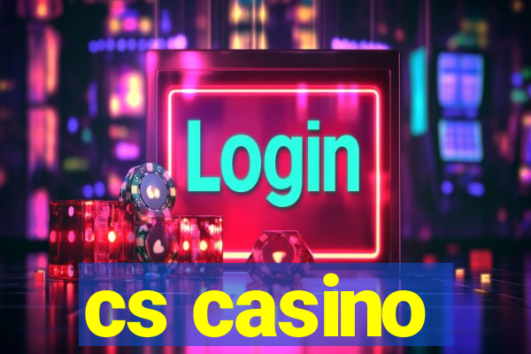 cs casino