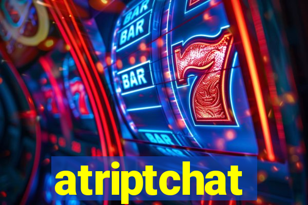 atriptchat