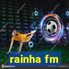 rainha fm