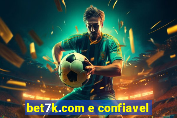 bet7k.com e confiavel