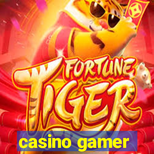 casino gamer