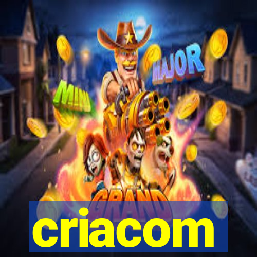 criacom