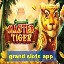 grand slots app