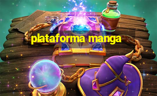 plataforma manga