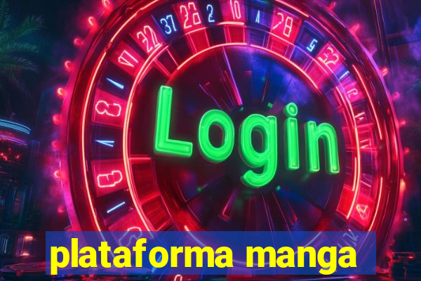 plataforma manga